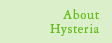 About Hysteria